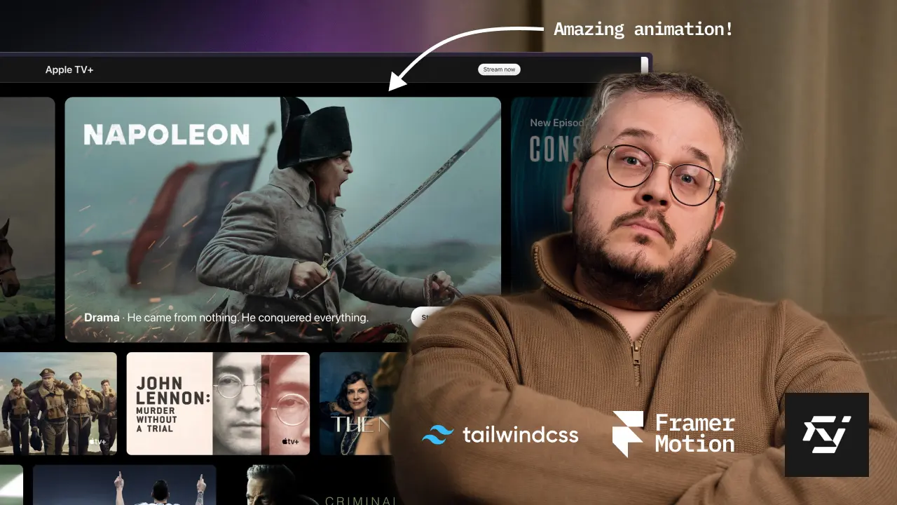 Video cover image of video: How I Rebuild This Apple TV+ Page With Framer Motion And TailwindCSS